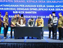 BPR Teken PKS Kegiatan Dana Desa Bersama Pemkab Serang dan Bank bjb Banten