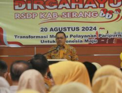 Dirgahayu ke-86 Tahun, RSDP Kabupaten Serang Diminta Tingkatkan Kualitas