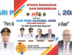 PWI Matangkan Kick Off HPN 2026 Banten, Jalan Sehat Bersama Kapolri dan Gubernur Siapkan Hadiah Wah