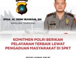 Ipda Deni: Polsek Tempilang Siap Layani Masyarakat Tanpa Pandang Bulu